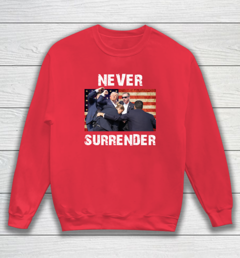 Trump Shooting Shirt Old Row Trump Nerver Surrender Sweatshirt 6