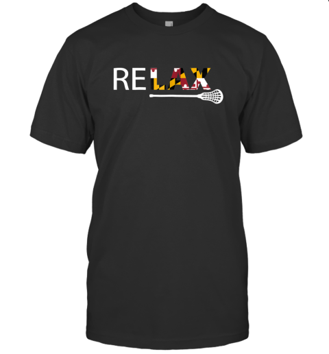 Relax Maryland Flag Lacrosse LAX Stick T-Shirt