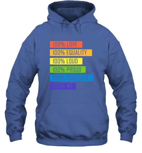 vrna 100 love equality loud proud together 100 me lgbt hoodie 23 front royal