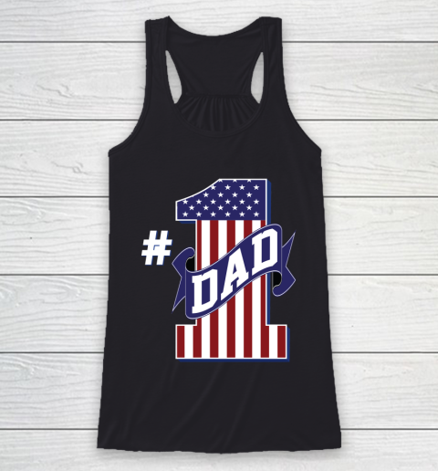 Number 1 Dad #1 Dad American Flag Racerback Tank