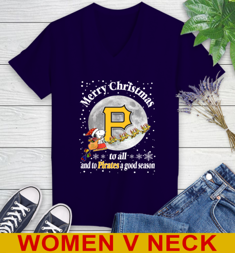 Pittsburgh Pirates Merry Christmas To All And To Pirates A Good Season MLB Baseball Sports Women's V-Neck T-Shirt 3