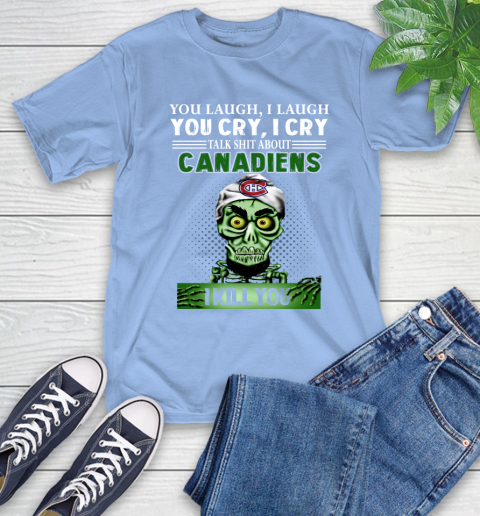 NHL Talk Shit About Montreal Canadiens I Kill You Achmed The Dead Terrorist Jeffrey Dunham Hockey T-Shirt 12