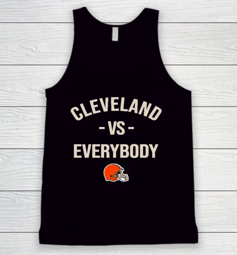 Cleveland Browns Vs Everybody Tank Top