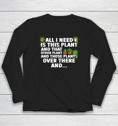 Funny Plant Art Gardening Garden Plant Lovers Long Sleeve T-Shirt