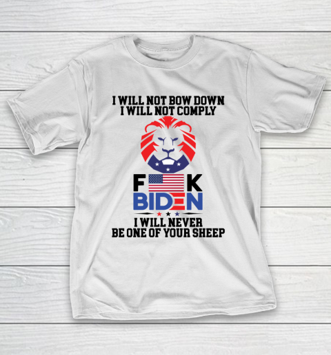 I Will Not Comply Shirt  Fuck Biden T-Shirt