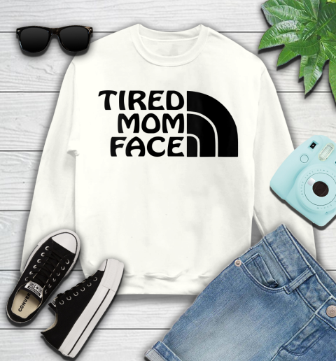 Nurse Shirt Womens Tired Mom Face For Men, Women, Kids T Shirt Youth Sweatshirt