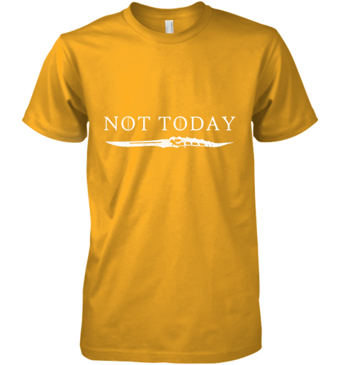 5wy0 not today death valyrian dagger game of thrones shirts premium guys tee 5 front gold