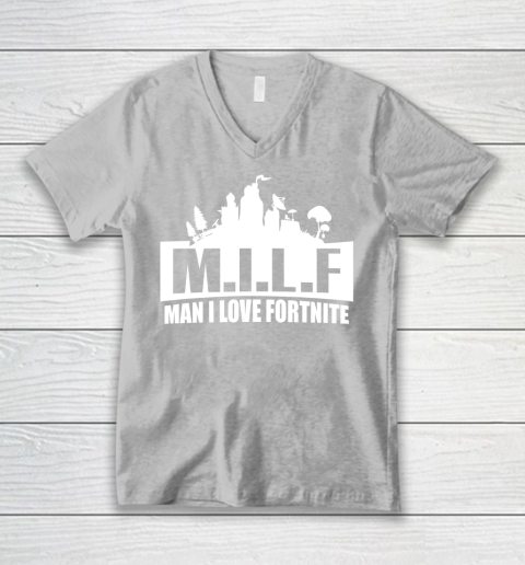 Man I Love Fortnite MILF funny V-Neck T-Shirt 3