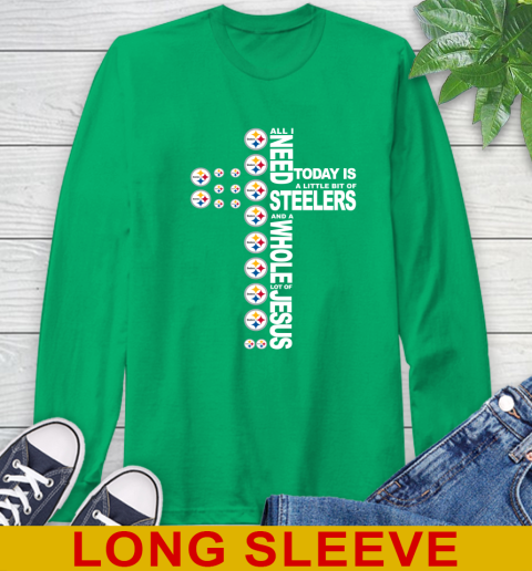 NFL All I Need Today Is A Little Bit Of Pittsburgh Steelers Cross Shirt Long Sleeve T-Shirt 8