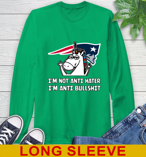 New England Patriots NFL Football Unicorn I'm Not Anti Hater I'm Anti Bullshit Long Sleeve T-Shirt 7
