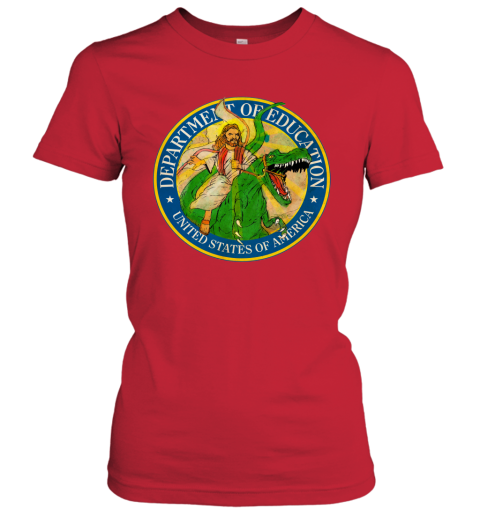 uz7t department of education badass jesus riding a dinosaur shirts ladies t shirt 20 front red