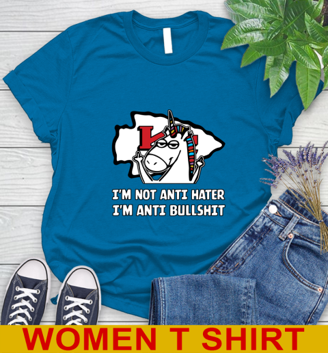 Kansas City Chiefs NFL Football Unicorn I'm Not Anti Hater I'm Anti Bullshit Women's T-Shirt 7