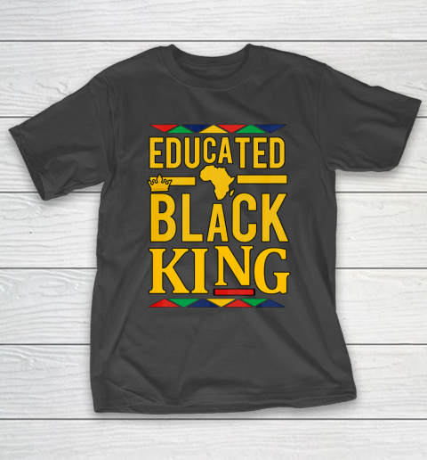 Educated Black KING Shirt African DNA Pride T-Shirt