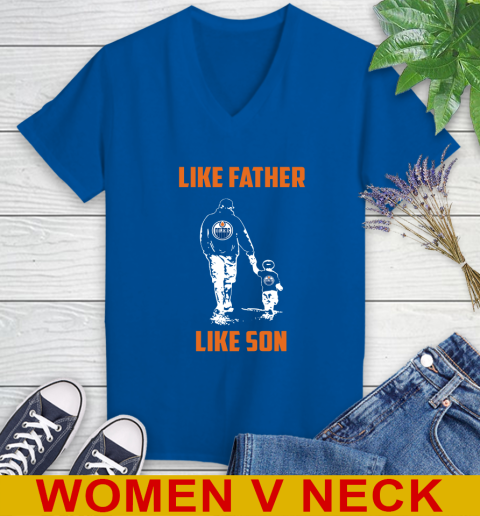 Edmonton Oilers NHL Hockey Like Father Like Son Sports Women's V-Neck T-Shirt 9
