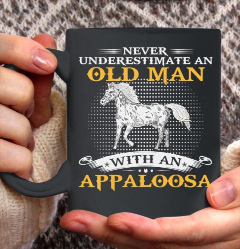 Father gift shirt Mens Never Underestimate An Old Man With An Appaloosa Horse Funny T Shirt Ceramic Mug 11oz 2