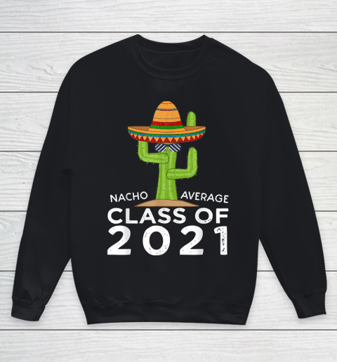 Fun 2021 Graduation Giftfunny Saying Senior Class Of 2021 Youth Sweatshirt