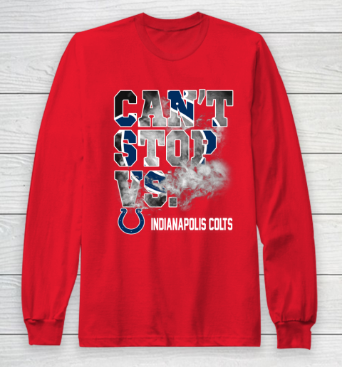 NFL Indianapolis Colts Can't Stop Vs Long Sleeve T-Shirt 7