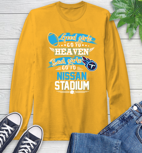 Tennessee Titans NFL Bad Girls Go To Nissan Stadium Shirt Long Sleeve T-Shirt 2