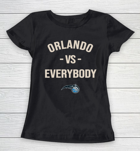 Orlando Magic Vs Everybody Women's T-Shirt
