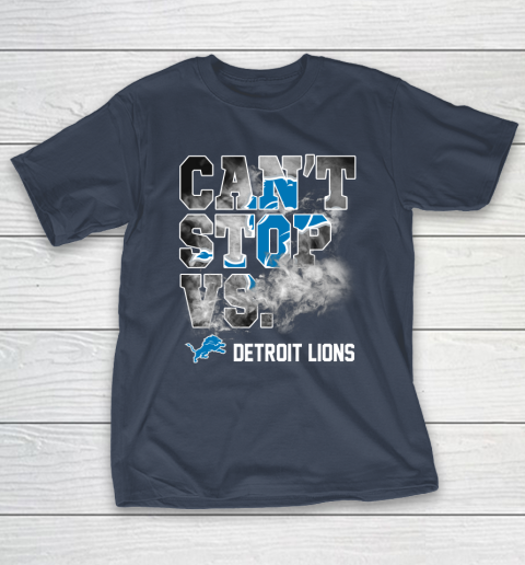 NFL Detroit Lions Can't Stop Vs T-Shirt 3