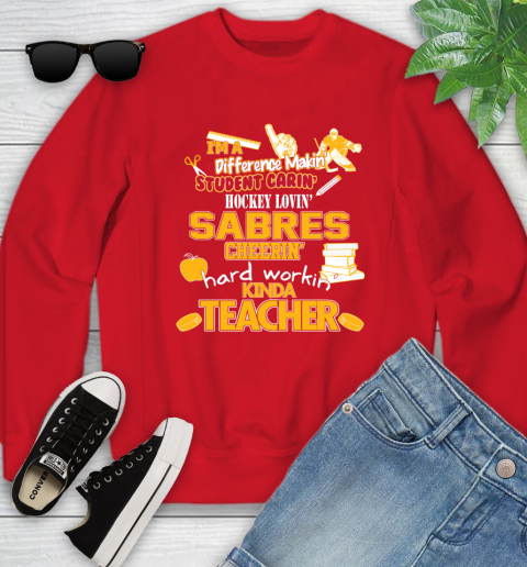 Buffalo Sabres NHL I'm A Difference Making Student Caring Hockey Loving Kinda Teacher Youth Sweatshirt 8