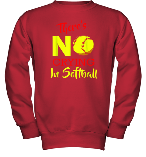 qktz there39 s no crying in softball baseball coach player lover youth sweatshirt 47 front red