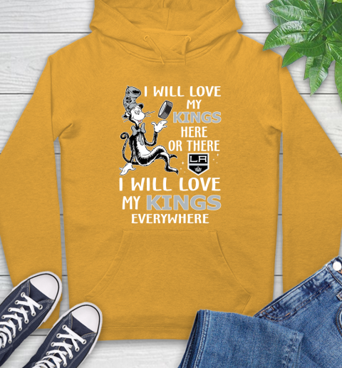 NHL Hockey Los Angeles Kings I Will Love My Kings Everywhere Dr Seuss Shirt Hoodie 2
