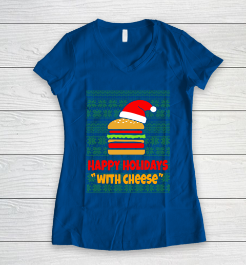 Happy Holidays With Cheese Christmas Ugly Women's V-Neck T-Shirt 7