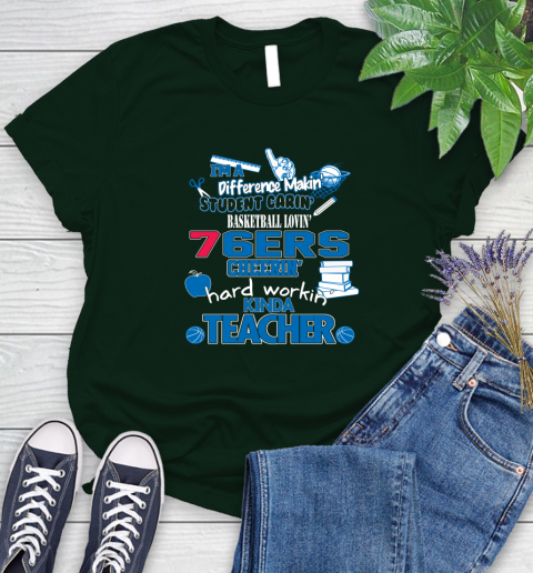 Philadelphia 76ers NBA I'm A Difference Making Student Caring Basketball Loving Kinda Teacher Women's T-Shirt 6