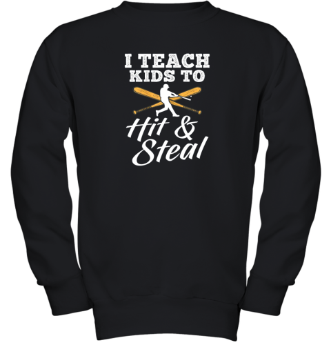 I Teach Kids To Hit Youth Sweatshirt