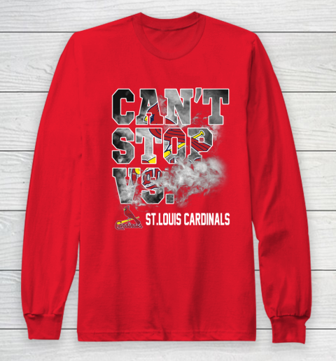 MLB St.Louis Cardinals Baseball Can't Stop Vs Cardinals Long Sleeve T-Shirt 7