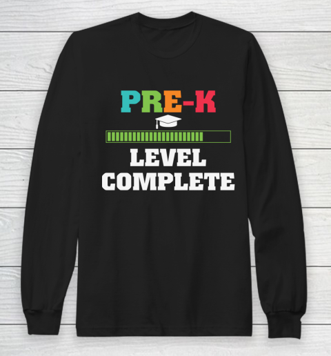 Back To School Shirt Pre K level complete Long Sleeve T-Shirt