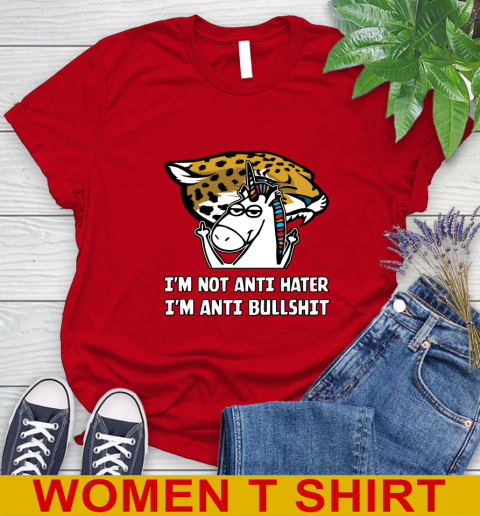 Jacksonville Jaguars NFL Football Unicorn I'm Not Anti Hater I'm Anti Bullshit Women's T-Shirt 10