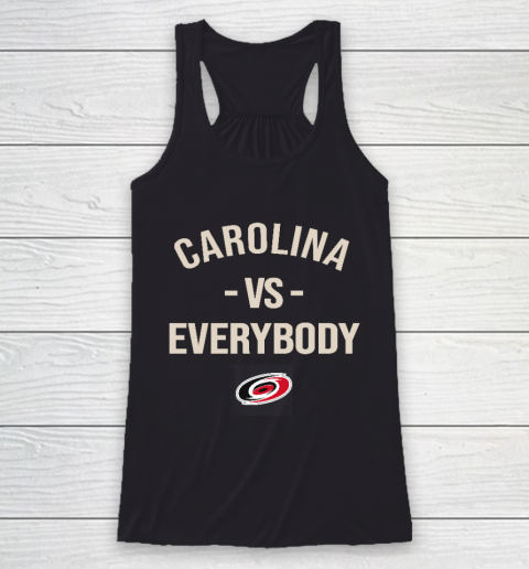 Carolina Hurricanes Vs Everybody Racerback Tank