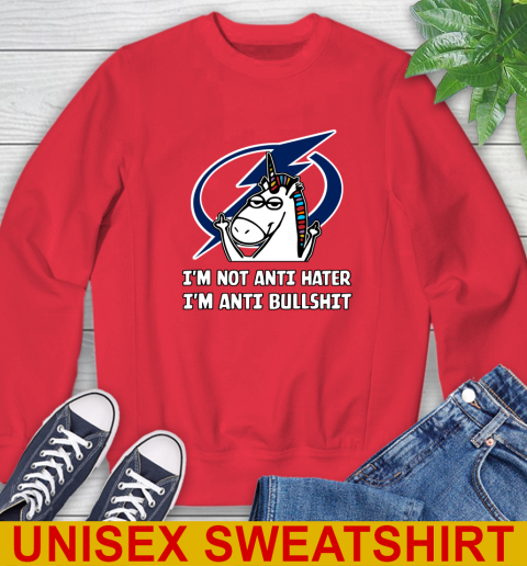 Tampa Bay Lightning NHL Hockey Unicorn I'm Not Anti Hater I'm Anti Bullshit Sweatshirt 10