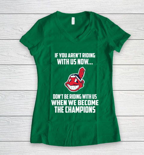 MLB Cleveland Indians Baseball We Become The Champions Women's V-Neck T-Shirt 3