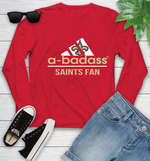 NFL A Badass New Orleans Saints Fan Adidas Football Sports Youth Long Sleeve 11