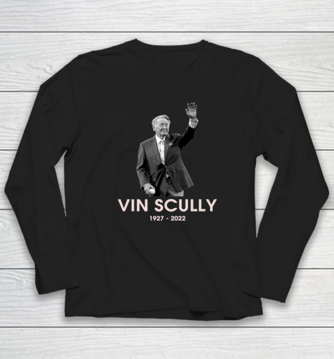 Rip Vin Scully 1927  2022 Long Sleeve T-Shirt