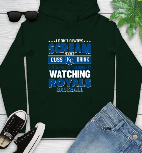 Kansas City Royals MLB I Scream Cuss Drink When I'm Watching My Team Youth Hoodie 14