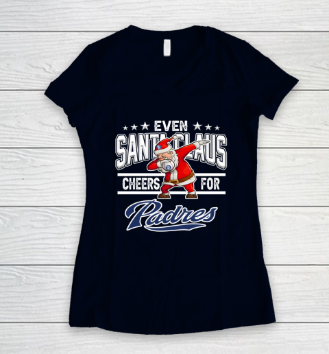 San Diego Padres Even Santa Claus Cheers For Christmas MLB Women's V-Neck T-Shirt 2