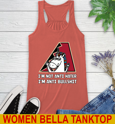 Arizona Diamondbacks MLB Baseball Unicorn I'm Not Anti Hater I'm Anti Bullshit Racerback Tank 4