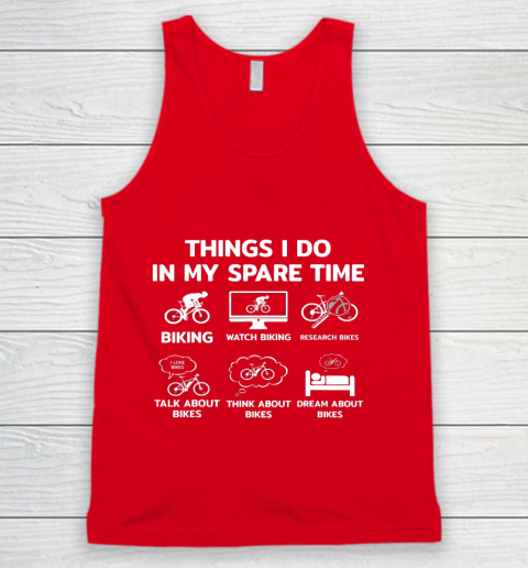 Things I Do In My Spare Time Mountain Bike Biking Funny Gift Tank Top 5