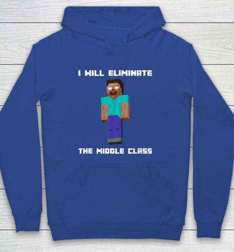 herobrine i will eliminate the middle class shirt