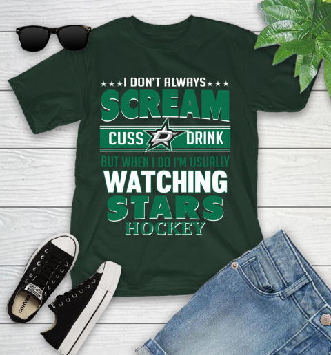 Dallas Stars NHL Hockey I Scream Cuss Drink When I'm Watching My Team Youth T-Shirt 5