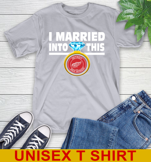 Detroit Red Wings NHL Hockey I Married Into This My Team Sports T-Shirt 5