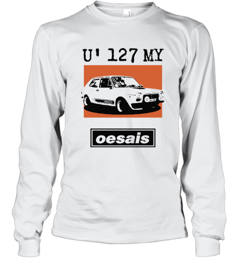 U' 127 My Oesais 127 Abarth Car Oesais Long Sleeve T-Shirt