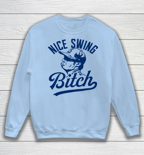 Joe kelly Shirt Nice Swing Bitch Sweatshirt 4