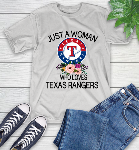 MLB Just A Woman Who Loves Texas Rangers Baseball Sports T-Shirt