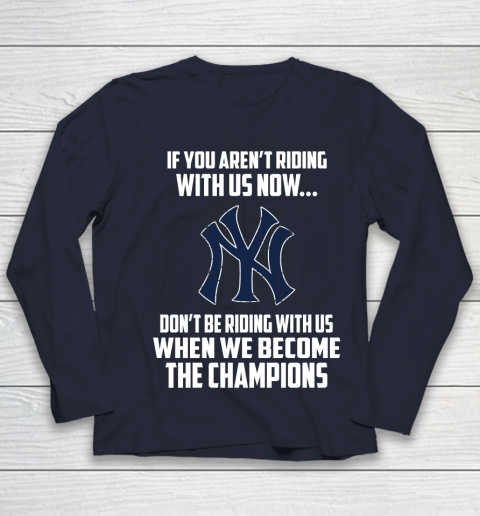 MLB New York Yankees Baseball We Become The Champions Youth Long Sleeve 2