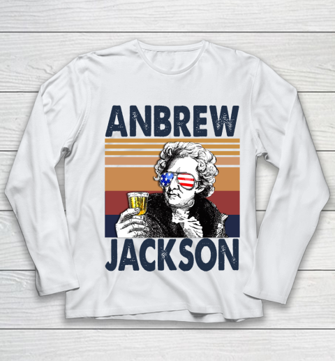 Anbrew Jackson Drink Independence Day The 4th Of July Shirt Youth Long Sleeve